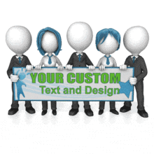 This custom animation shows a group of business figures looking at then holding up a sign.  You can add your own text and images to customize this sign.