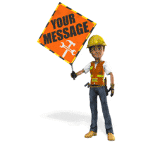 This custom design animation art image shows a construction worker holding a sign.&lt;Br&gt;&lt;Br&gt;  You can add your own text and images by using our online customizer. 
