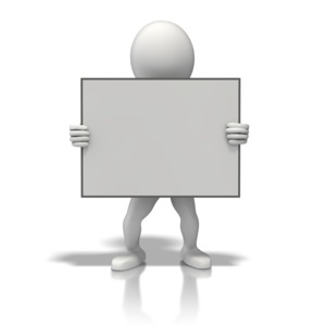 A stick figure hold a blank square sign in front of itself.  There is room to add your own text.
