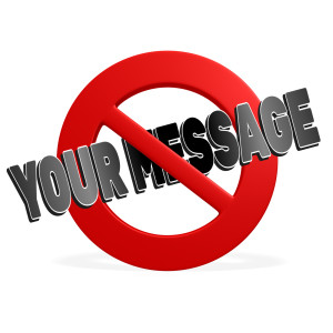 A prohibited symbol surrounds black text.  You can change the text to your own message using our on-line tools.