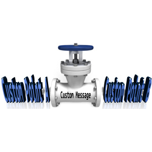 A clipart image showing custom text going in one side through the valve control and form custom text on the other side.