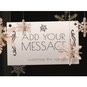 Add your own message on this winter sign with snowflakes using our on-line tools.