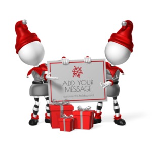 Add your message to this sign being held by two holiday elves.