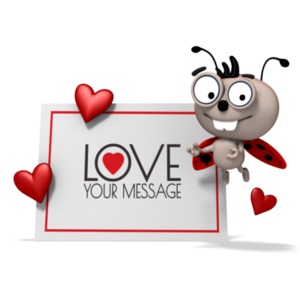 Add your own message to this sign surrounded with hearts and a cute love bug.