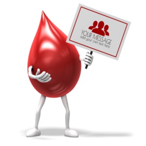 A blood drop figure holds a blank sign. You may add your own message and logo to the sign using our on-line tools.