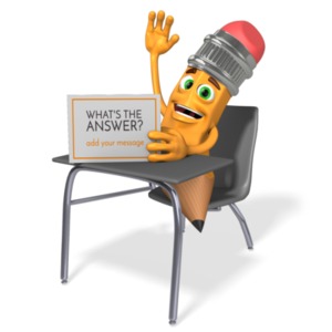 Scribbles the Pencil raises its hand to answer a question. You can customize the message on the card using our on-line tools.