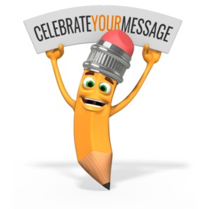 Scribbles the Pencil holds up a banner sign above its head. You can customize the message on the sign using our on-line tools.