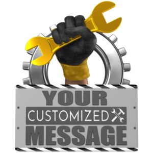 This custom design clipart image shows a customizable sign come in and then a workers glove holding a wrench rise up in front of a chrome gear. &lt;br&gt;&lt;br&gt;You can customize the sign by adding your own text and images using our online customizer.