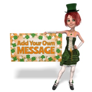 An Irish woman in Saint Patrick&#039;s Day costume holds out a sign for you to customize.