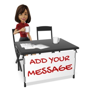 A woman waits and sits at a table that includes your custom message on a sign taped to it.