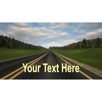 Your own words can be cruising down the highway by replacing Your Text Here with your desired words.