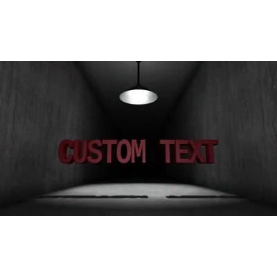 A long dark hallway lit by a flickering light over your custom message.