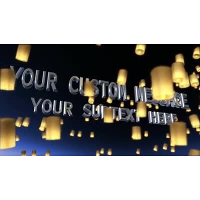 Your custom text hangs in the sky as a large number of luminaries float past.