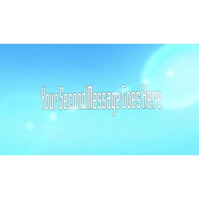 You custom messages float in the sky as the camera swivels around.