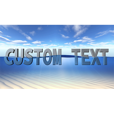 See your custom text above and below rippling water.