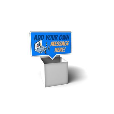 A box drops into view, opening to reveal your custom message, then laying flat for your presentation.